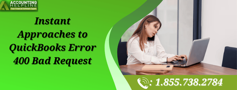 QuickBooks Error 400 Bad Request
